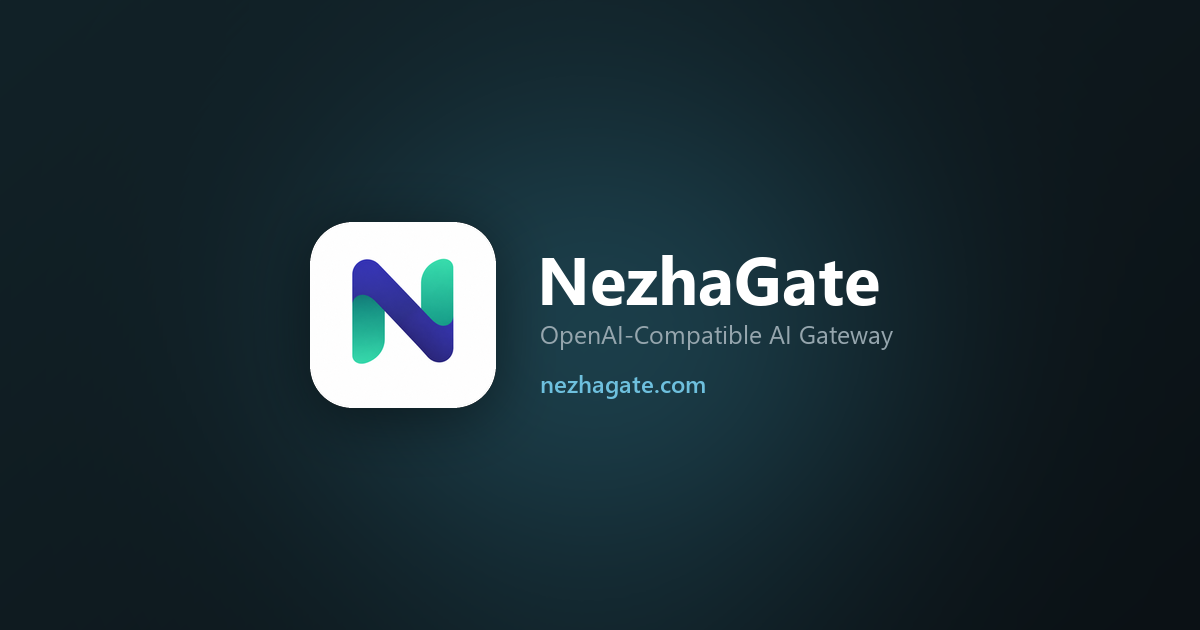 Model Reference Guide NezhaGate Docs: API reference, user guide and integrations